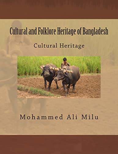 Imagen de archivo de Cultural and Folklore Heritage of Bangladesh: Cultural Heritage a la venta por THE SAINT BOOKSTORE