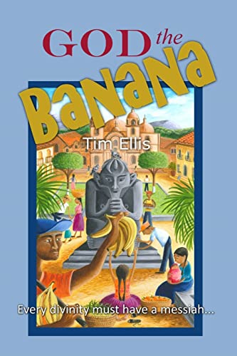 Beispielbild fr God The Banana zum Verkauf von ThriftBooks-Dallas