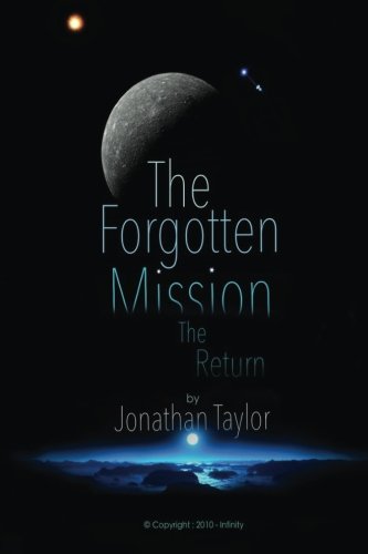 9781503174849: The Forgotten Mission: The Return: Volume 1