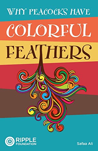 Beispielbild fr Why Peacocks Have Colorful Feathers zum Verkauf von THE SAINT BOOKSTORE