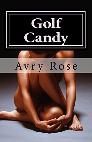 9781503185081: Golf Candy: Volume 2 (The New Life Series)