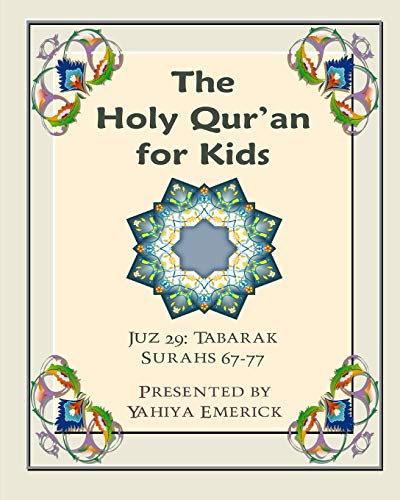 Beispielbild fr The Holy Qur'an for Kids - Juz Tabarak: A Textbook for School Children with English and Arabic Text (Learning the Holy Qur'an) zum Verkauf von Save With Sam