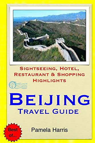 9781503195448: Beijing Travel Guide [Lingua Inglese]