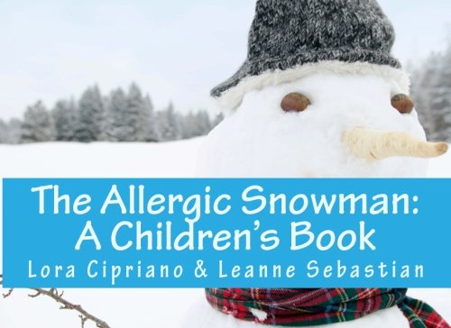 Beispielbild fr The Allergic Snowman: A Children's Book zum Verkauf von Revaluation Books