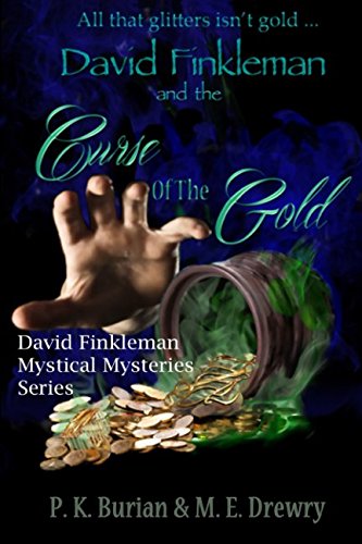 9781503199330: David Finkleman and the Curse of the Gold: David Finkleman Mystical Mysteries Series: Volume 3