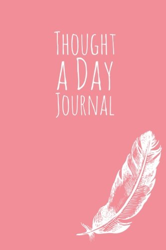 Stock image for Thought A Day Journal: (Lined Paper Writing Journal) for sale by Revaluation Books