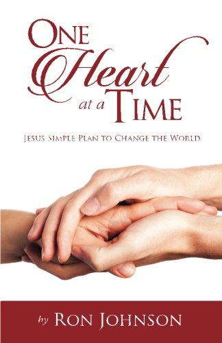 Beispielbild fr One Heart at a Time : Jesus' Simple Plan to Change the World zum Verkauf von Better World Books