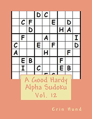 Stock image for A Good Hardy Alpha Sudoku Vol. 12 for sale by THE SAINT BOOKSTORE