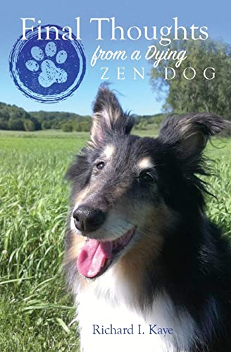 9781503206595: Final Thoughts From A Dying Zen Dog