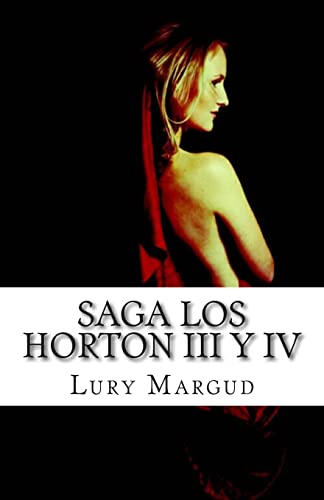 Stock image for Saga Los Horton III y IV (Spanish Edition) for sale by SecondSale