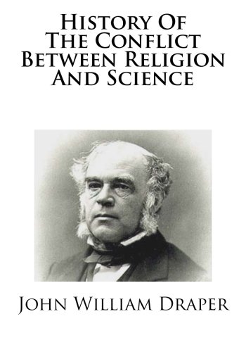 9781503210028: History Of The Conflict Between Religion And Science