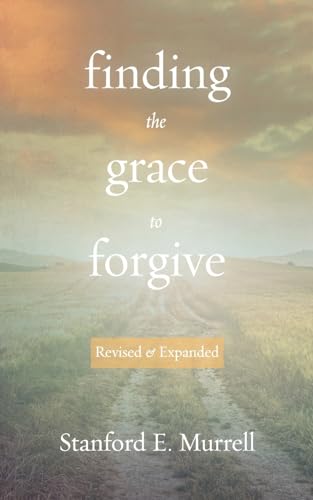 Stock image for Finding the Grace to Forgive for sale by Gulf Coast Books