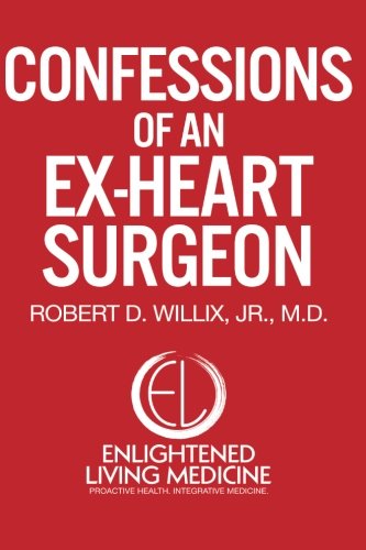 Stock image for Confessions of an Ex-Heart Surgeon for sale by Revaluation Books