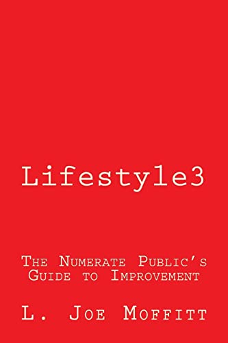 9781503212398: Lifestyle3: The Numerate Public's Guide to Improvement