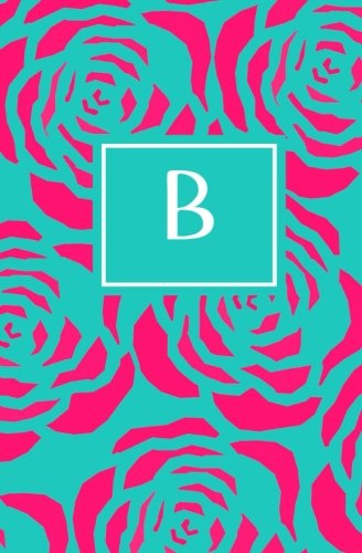 9781503212732: B: Personalized Initial Journal/Notebook/Diary: Volume 2 (Pink Floral on Teal Monogram Journals)