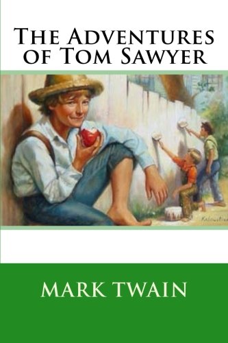 The Adventures of Tom Sawyer - Twain, Mark