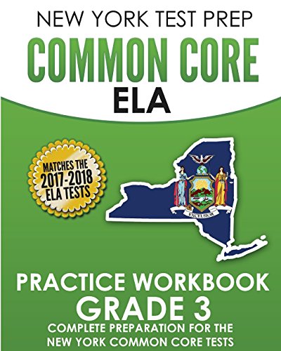 Beispielbild fr NEW YORK TEST PREP Common Core ELA Practice Workbook Grade 3: Preparation for the New York Common Core English Language Arts Test zum Verkauf von Best and Fastest Books