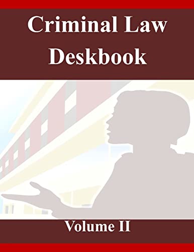 Beispielbild fr Criminal Law Deskbook Volume II zum Verkauf von THE SAINT BOOKSTORE
