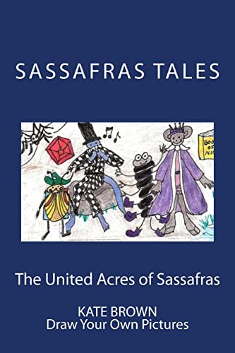 Beispielbild fr The United Acres of Sassafras: Draw Your Own Pictures zum Verkauf von THE SAINT BOOKSTORE