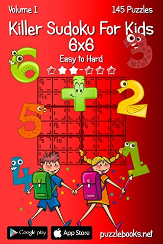 Stock image for Killer Sudoku For Kids 6x6 - Easy to Hard - Volume 1 - 145 Puzzles for sale by AwesomeBooks