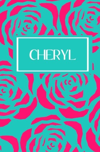 9781503222540: Cheryl: Personalized Name Journal: Volume 4 (Cheryl Pink Floral on Teal Personal Journal)