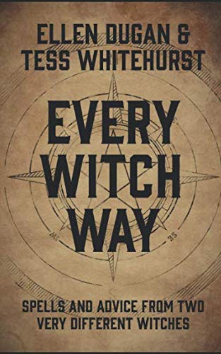 Stock image for Every Witch Way: Spells and Advice From Two Very Different Witches for sale by HPB-Emerald