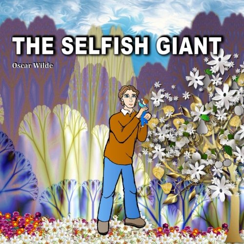 Stock image for The Selfish Giant. Oscar Wilde: Fairy Tale for sale by WorldofBooks