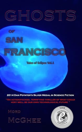 Stock image for Ghosts of San Francisco: Tales of Eclipse Vol.1 for sale by ThriftBooks-Dallas