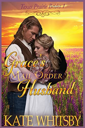 9781503232037: Grace's Mail Order Husband: A Clean Historical Cowboy Romance Story: Volume 1
