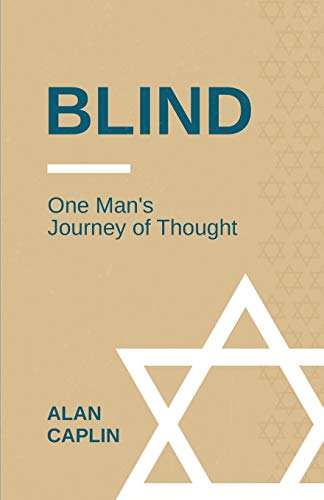 9781503236905: Blind: One Man's Journey of Thought