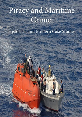 9781503243385: Piracy and Maritime Crime: Historical and Modern Case Studies