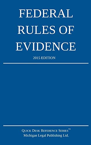 Imagen de archivo de Federal Rules of Evidence; 2015 Edition a la venta por BombBooks