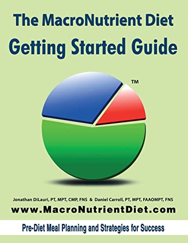 9781503244788: The MacroNutrient Diet: Getting Started Guide