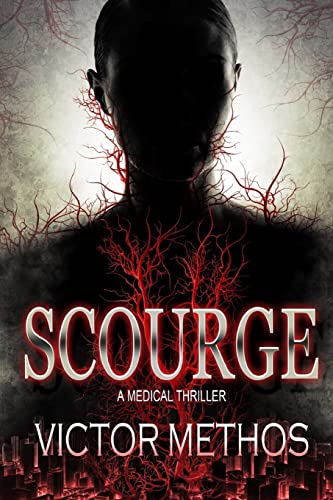 Stock image for Scourge - A Medical Thriller (The Plague Trilogy) for sale by ZBK Books