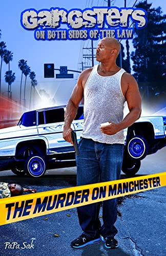 Stock image for Gangsters on Both Sides of the Law: The Murder on Manchester for sale by THE SAINT BOOKSTORE