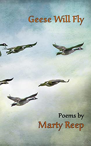 Beispielbild fr Geese Will Fly Poems zum Verkauf von PBShop.store US