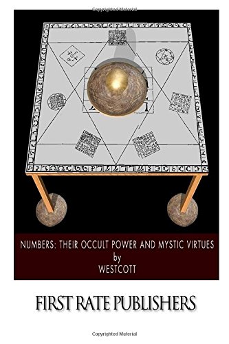 Stock image for Numbers: Their Occult Power and Mystic Virtues for sale by Revaluation Books