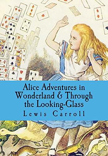 Stock image for Alice Adventures in Wonderland & Through the Looking-Glass for sale by SecondSale