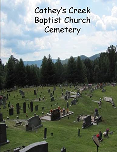 Stock image for Cathy's Creek Baptist Church Cemetery Book for sale by Janet McAfee