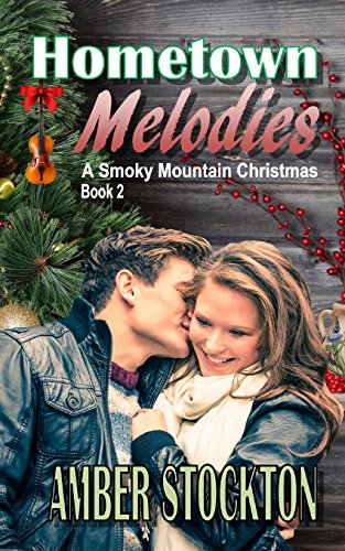 Stock image for Hometown Melodies (A Smoky Mountain Christmas) for sale by HPB-Ruby