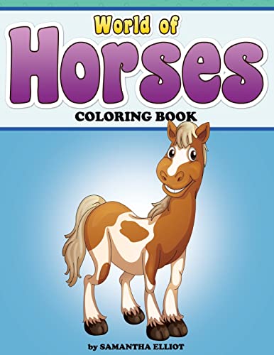 Stock image for World Of Horses Coloring Book for sale by THE SAINT BOOKSTORE