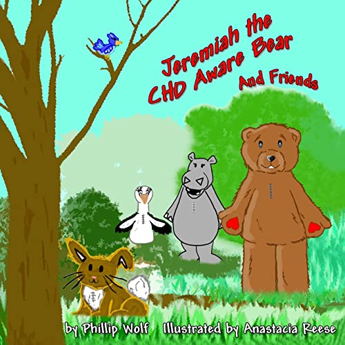 Beispielbild fr Jeremiah the CHD Aware Bear and Friends: A Story for Children Touched by Congenital Heart Disease zum Verkauf von ThriftBooks-Atlanta