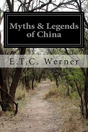 Stock image for Myths & Legends of China for sale by Lucky's Textbooks