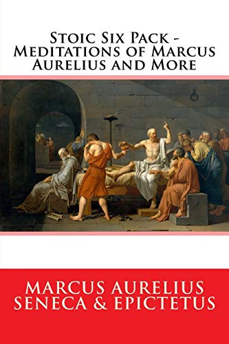 Imagen de archivo de Stoic Six Pack - Meditations of Marcus Aurelius and More: The Complete Stoic Collection a la venta por Seattle Goodwill