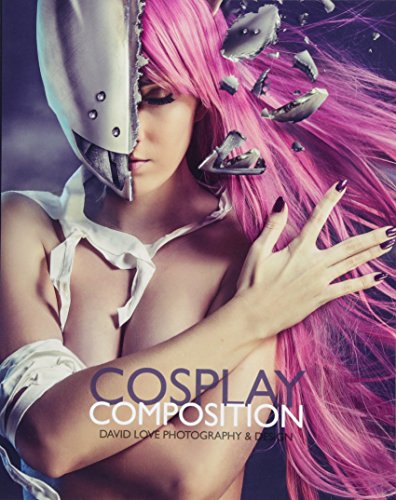Beispielbild fr Cosplay Composition: David Love Photography & Design zum Verkauf von WorldofBooks