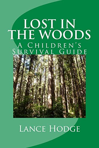 9781503264922: Lost in the woods: A Children's Survival Guide