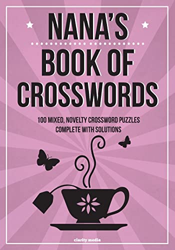 Beispielbild fr Nana's Book Of Crosswords: 100 novelty crossword puzzles zum Verkauf von WorldofBooks