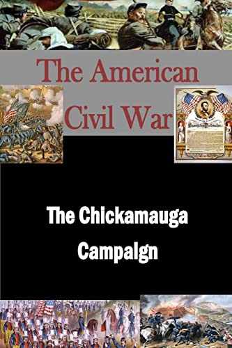 Beispielbild fr The Chickamauga Campaign (The American Civil War) zum Verkauf von California Books