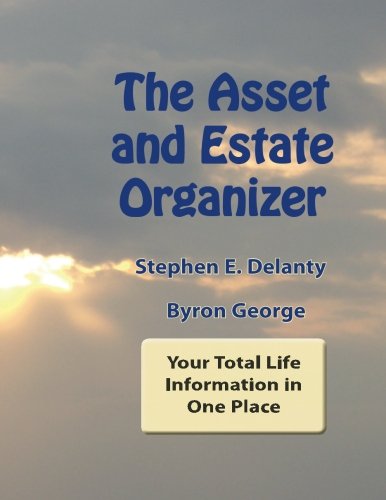 Stock image for The Asset and Estate Organizer: Your Total Life Information in One Place for sale by Revaluation Books