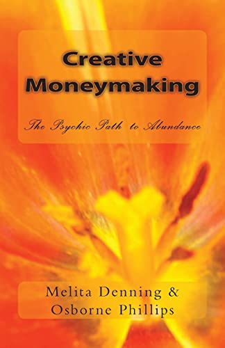 Stock image for Creative Moneymaking: The Psychic Path to Abundance for sale by WorldofBooks